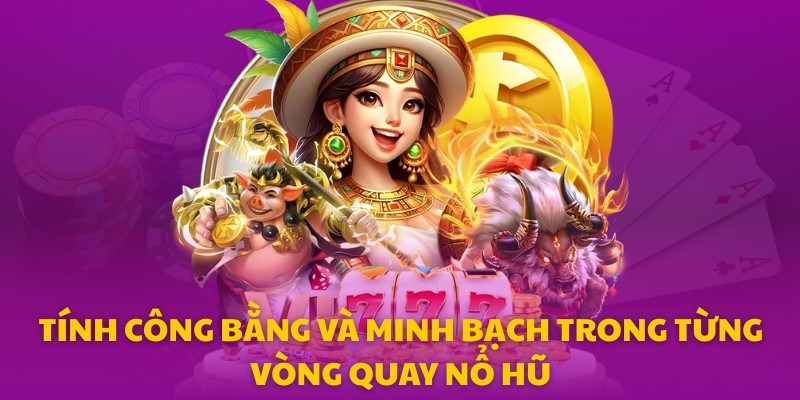  quay nổ hũ Wibo88 minh bạch