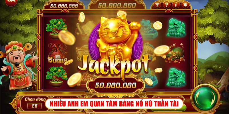 Bảng nổ hũ Thần Tài – Cách kiếm tiền siêu tốc trên Wibo88 NHIỀU ANH EM QUAN TÂM BẢNG NỔ HŨ THẦN TÀI